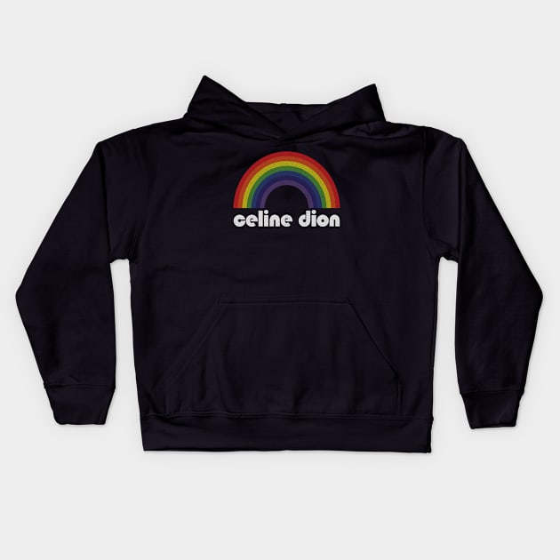 Celine Dion - Rainbow Vintage Kids Hoodie by Arthadollar